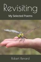Revisiting: Selected Poems