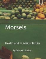 Morsels: Health and Nutrition Tidbits