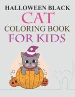 Halloween Black cat Coloring Book For Kids: Halloween Black cat Activity Coloring Book For Kids