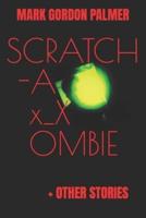 SCRATCH-A x_xOMBIE
