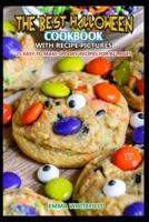 THE BEST HALLOWEEN COOKBOOK WITH RECIPE PICTURES: 25 EASY TO MAKE SPOOKY RECIPES FOR ALL AGES