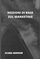 NOZIONI DI BASE SUL MARKETING