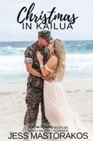 Christmas in Kailua: A Sweet Military Romance