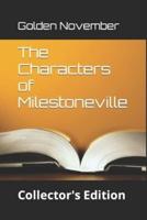 The Characters of Milestoneville: Collector's Edition