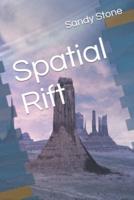 Spatial Rift