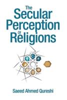 The Secular Perception of Religions