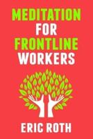 Meditation for Frontline Workers