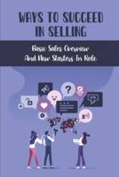Ways To Succeed In Selling
