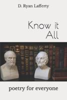 Know It All: Poems by D. Ryan Lafferty