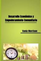 Desarrollo Económico y Empoderamiento Comunitario