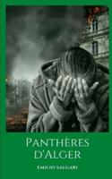 Panthères d'Alger: Un roman historique de guerre et de conquête