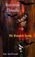 Sorceress Drusilla: The Complete Series