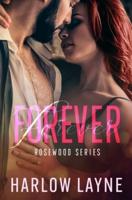 Forever: A Rosewood Novella