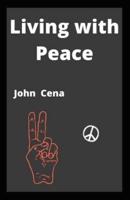 Living with Peace