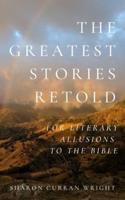 The Greatest Stories Retold