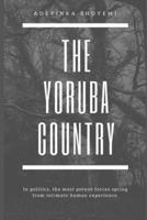 The Yoruba Country.