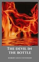 The devil in the bottle: A fantastic tale by the Scottish writer Robert Louis Stevenson