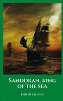 Sandokan, king of the sea: The stories of this mythical Salgari character in an adventure classic
