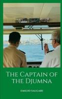 The Captain of the Djumna: An exciting story of adventure at sea