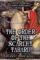 CASTLE OLDSKULL Gaming Supplement | The Order of the Scarlet Tabard