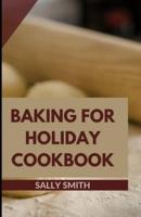 BAKING FOR HOLIDAY COOKBOOK : Learn several tasty, delectable African dishes.
