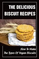 The Delicious Biscuit Recipes