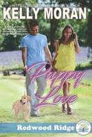 Puppy Love: A Redwood Ridge Romance Book 1