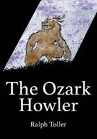 The Ozark Howler