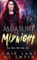 A Measure of Midnight: Heavy Metal Magic Book 2.5