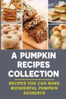 A Pumpkin Recipes Collection