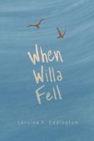 When Willa Fell