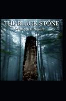 The Black Stone Illustrated