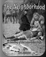 The Neighborhood: A Retelling of the Laxardalsa Saga