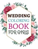 Wedding Coloring Book For Girls: Wedding Coloring Book For Kids