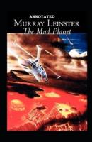 Mad Planet Annotated