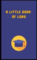 A Little Book of LORs: Letter of Recommendation Templates For Masters