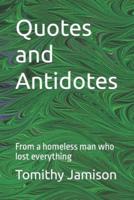 Quotes and Antidotes : From a homeless man who lost everything