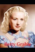 Betty Grable: WWII Forces Sweetheart