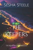 The Reaver Chronicles: The Keepers