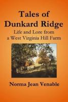 Tales of Dunkard Ridge: Life and Lore from a West Virginia Hill Farm