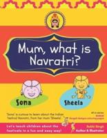 Mum, what is Navratri?: 9 days and nights of garba, daandiya, pooja and festive fun