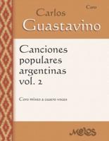 Canciones populares argentinas, Volumen 2: Coro mixto a cuatro voces