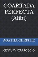 COARTADA PERFECTA (Alibi)