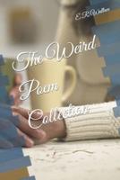 The Weird Poem Collection