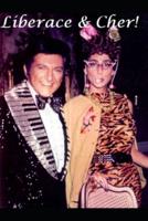 Liberace & Cher!: Gay Icons
