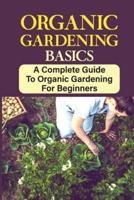 Organic Gardening Basics