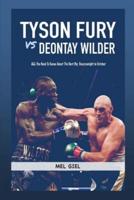 TYSON FURY VS DEONTAY WILDER: All You Need To Know About The Next Big Heavyweight In October