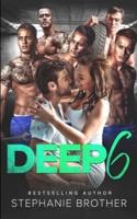 DEEP 6: A SECOND CHANCE REVERSE HAREM ROMANCE