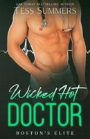 Wicked Hot Doctor: Boston's Elite