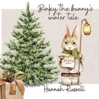 Binky the Bunny's winter tale